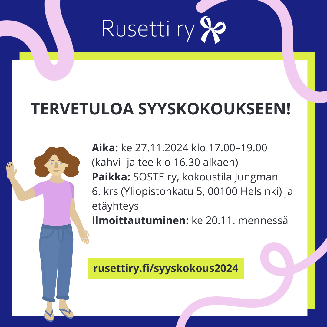 Mainoskuva Rusetin syyskokouksessa. Kuvassa syyskokouksen tekstiä, joka lukee tapahtuman kuvauksessa sekä rusetin piirretty naishahmo joka seisoo ja tervehtii kädellä. Hahmolla pinkki paita ja siniset housut sekä punertavat hiukset.